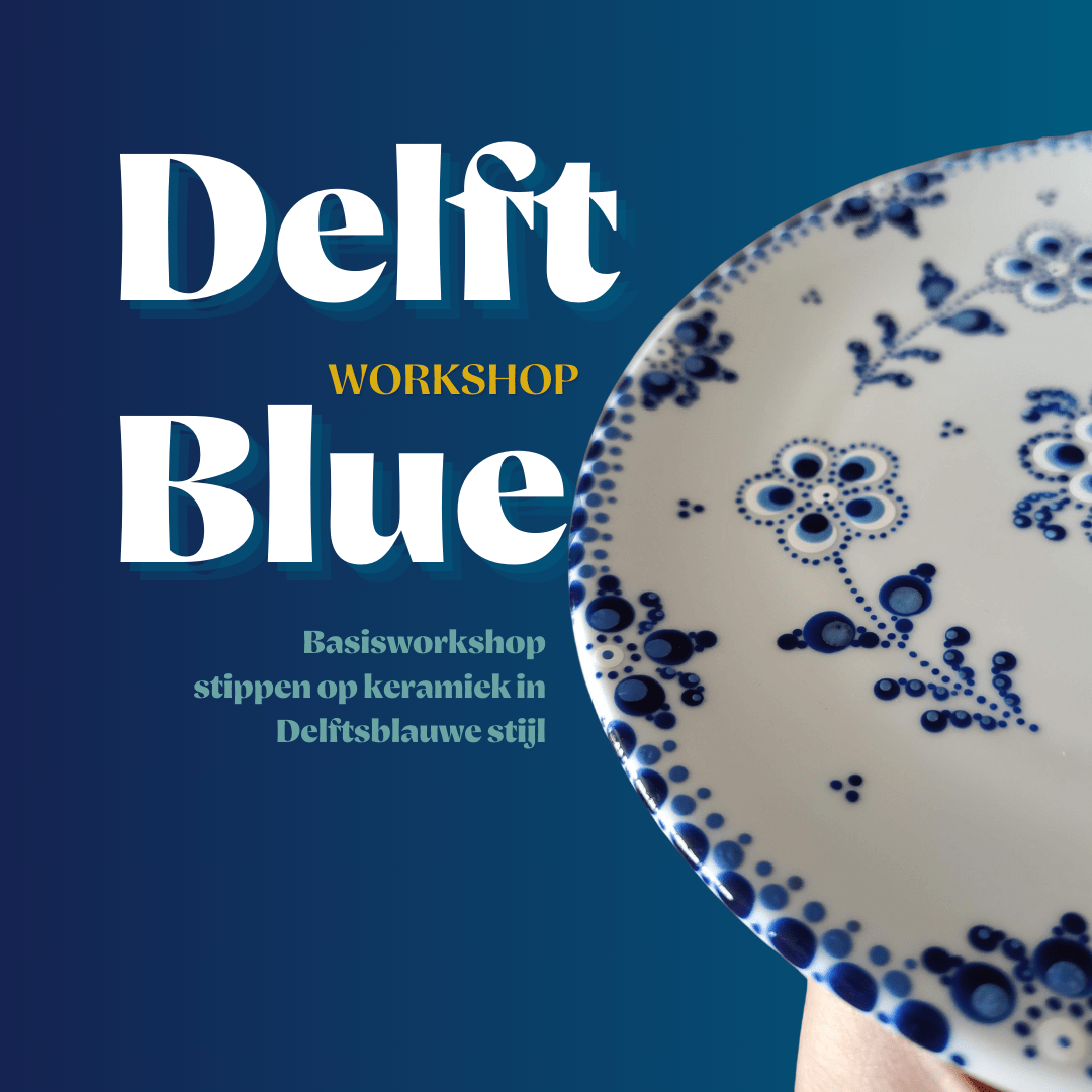 Workshop Delftsblauw stippen donderdag 30 januari 2025 - 19.30-22.00u ...